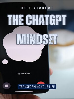 cover image of The ChatGPT Mindset